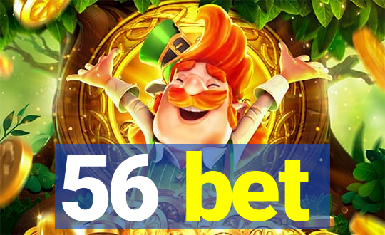 56 bet